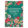 Meaningful Moments With God Mini Devotions